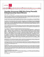Guardian Announces 2008 Girls Going Places(R) Entrepreneurship Award Winners